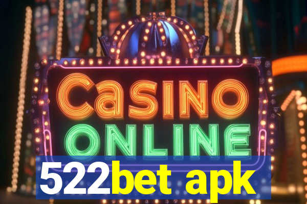 522bet apk